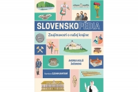 Fakty a zaujímavosti o Slovensku v pútavých ilustráciách. To je SLOVENSKOpédia