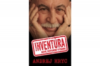 Inventúra pokračuje – Andrej Hryc pridal k autobiografii nové kapitoly